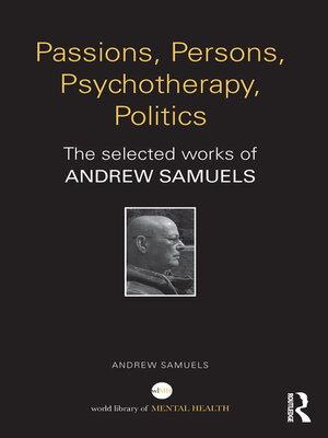 cover image of Passions, Persons, Psychotherapy, Politics